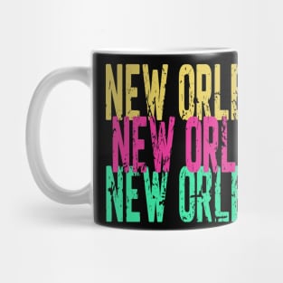 New Orleans New Orleans New Orleans Mug